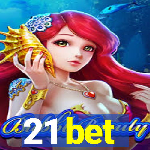 21 bet